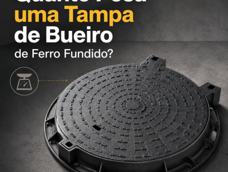 Quanto Pesa uma Tampa de Bueiro de Ferro Fundido?