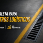 Canaleta de Drenagem para Centros Logísticos