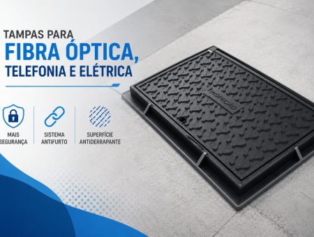 Tampa para Caixa de Fibra Óptica: Como Escolher a Opção Certa?
